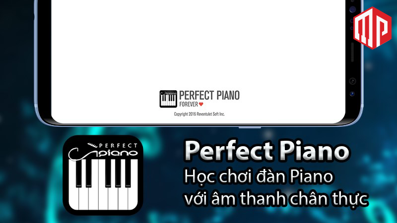 Perfect Piano: Học chơi đàn Piano với âm thanh chân thực