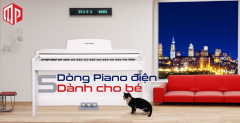 Top 5 mẫu đàn piano điện cho bé mới học tốt nhất